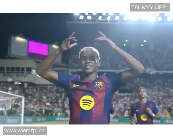 前巴萨B队主帅谈亚马尔年轻压力应适度分担责任